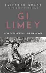 9781912109029-1912109026-GI Limey: A Welsh-American in WWII