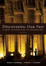 9780072978827-0072978821-Discovering Our Past: A Brief Introduction to Archaeology