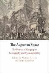 9781009176071-1009176072-The Augustan Space: The Poetics of Geography, Topography and Monumentality