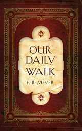 9781845505790-1845505794-Our Daily Walk: Daily Readings (Devotionals)