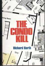 9780896217096-0896217094-The Condo Kill: A Margaret Binton Mystery