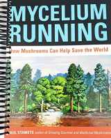9781974805716-1974805719-Mycelium Running: How Mushrooms Can Help Save the World
