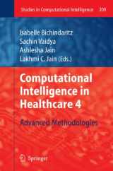 9783642144639-3642144632-Computational Intelligence in Healthcare 4: Advanced Methodologies (Studies in Computational Intelligence, 309)