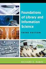 9781555706906-1555706908-Foundations of Library and Information Science, Third Edition