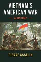 9781107510500-1107510503-Vietnam's American War: A History (Cambridge Studies in US Foreign Relations)
