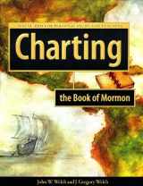 9780934893404-0934893403-Charting the Book of Mormon: Visual AIDS for Personal Study And Teaching