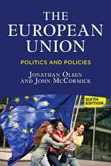 9780813349848-0813349842-The European Union: Politics and Policies