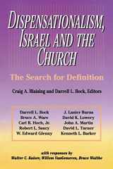 9780310346111-0310346118-Dispensationalism, Israel and the Church