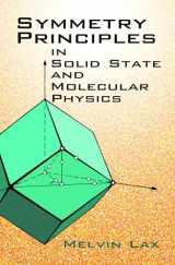 9780486420011-0486420019-Symmetry Principles in Solid State and Molecular Physics (Dover Books on Physics)