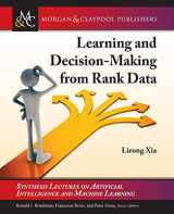 9781681734408-1681734400-Learning and Decision-Making from Rank Data (Synthesis Lectures on Artificial Intelligence and Machine Learning)