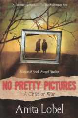 9780613285902-0613285905-No Pretty Picture: A Child Of War (Turtleback School & Library Binding Edition)