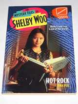 9780671011543-0671011545-Hot Rock (Mystery Files of Shelby Woo, No.3)