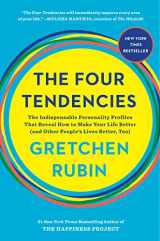 9781524760915-1524760919-The Four Tendencies: The Indispensable Personality Profiles That Reveal How to Make Your Life Better (and Other People's Lives Better, Too)