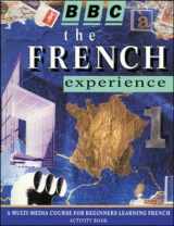 9780844216577-0844216577-The French Experience Level 1: A Multimedia Course for Beginners Learning French, Level 1