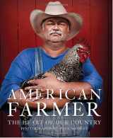 9781599620473-1599620472-American Farmer: The Heart of Our Country