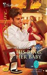 9780373730216-0373730217-His Ring, Her Baby (Billionaires and Babies, 49)