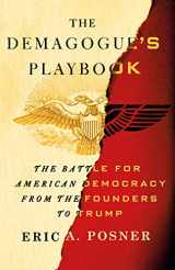 9781250303035-1250303036-The Demagogue's Playbook: The Battle for American Democracy from the Founders to Trump