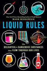 9780544850194-054485019X-Liquid Rules: The Delightful and Dangerous Substances That Flow Through Our Lives