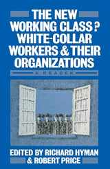 9780333272848-0333272846-The New Working Class? White-Collar Workers and their Organizations: A Reader