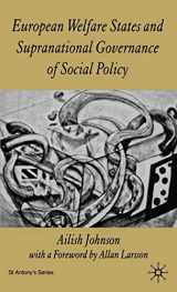 9781403939951-1403939950-European Welfare States and Supranational Governance of Social Policy (St Antony's Series)