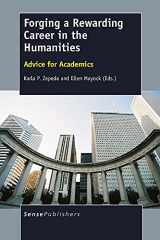 9789462098442-9462098441-Forging a Rewarding Career in the Humanities: Advice for Academics