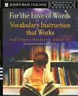 9780787977849-0787977845-For the Love of Words: Vocabulary Instruction that Works, Grades K-6