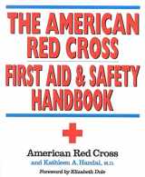 9780316736466-0316736465-The American Red Cross First Aid and Safety Handbook