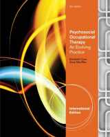 9781133284390-1133284396-Psychosocial Occupational Therapy: An Evolving Practice