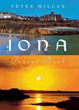 9781853112058-1853112054-An Iona Prayer Book