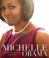 9781454926368-1454926368-Michelle Obama: A Photographic Journey