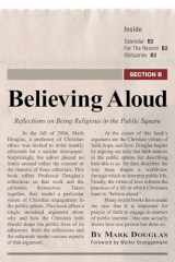 9781608992478-1608992470-Believing Aloud: Reflections on Being Religious in the Public Square