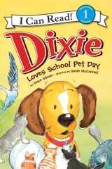 9780061719110-0061719110-Dixie Loves School Pet Day (I Can Read Level 1)