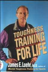 9780525936121-0525936122-Toughness Training for Life