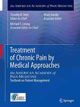 9781493918171-1493918176-Treatment of Chronic Pain by Medical Approaches: the AMERICAN ACADEMY of PAIN MEDICINE Textbook on Patient Management