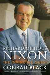 9781847242099-184724209X-Richard Milhous Nixon: The Invincible Quest