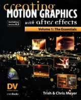 9781578202492-1578202493-Creating Motion Graphics with After Effects, Vol. 1: The Essentials (3rd Edition, Version 6.5)
