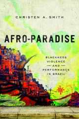 9780252039935-0252039939-Afro-Paradise: Blackness, Violence, and Performance in Brazil
