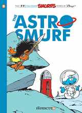 9781597072502-1597072508-The Smurfs #7: The Astrosmurf (7) (The Smurfs Graphic Novels)