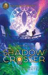 9781368055499-1368055494-Rick Riordan Presents: Shadow Crosser, The-A Storm Runner Novel, Book 3
