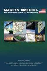9781492327592-149232759X-Maglev America: How Maglev Will Transform the World Economy