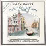 9780930328160-0930328167-Italian Country Inns/Villas (Karen Brown's Italy: Charming Inns & Itineraries)