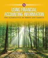9781337276337-1337276332-Using Financial Accounting Information: The Alternative to Debits and Credits