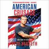 9781549132551-1549132555-American Crusade: Our Fight to Stay Free