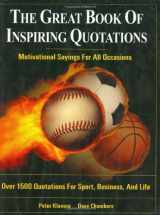 9780920905647-0920905641-The Great Book of Inspiring Quotations : Motivational Sayings For All Occasions