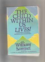 9780938747000-0938747002-The child within us lives!