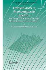 9781441937148-1441937145-Optimization in Economics and Finance: Some Advances in Non-Linear, Dynamic, Multi-Criteria and Stochastic Models (Dynamic Modeling and Econometrics in Economics and Finance, 7)
