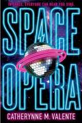 9781481497503-1481497502-Space Opera (1) (Space Opera, The)