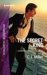 9780373279364-0373279361-The Secret King (Conspiracy Against the Crown, 1)