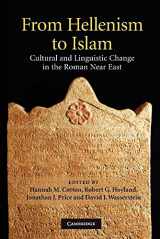 9781107403956-1107403952-From Hellenism to Islam: Cultural and Linguistic Change in the Roman Near East