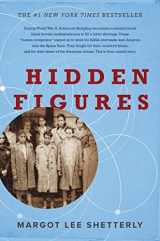 9780062363596-006236359X-Hidden Figures: The American Dream and the Untold Story of the Black Women Mathematicians Who Helped Win the Space Race